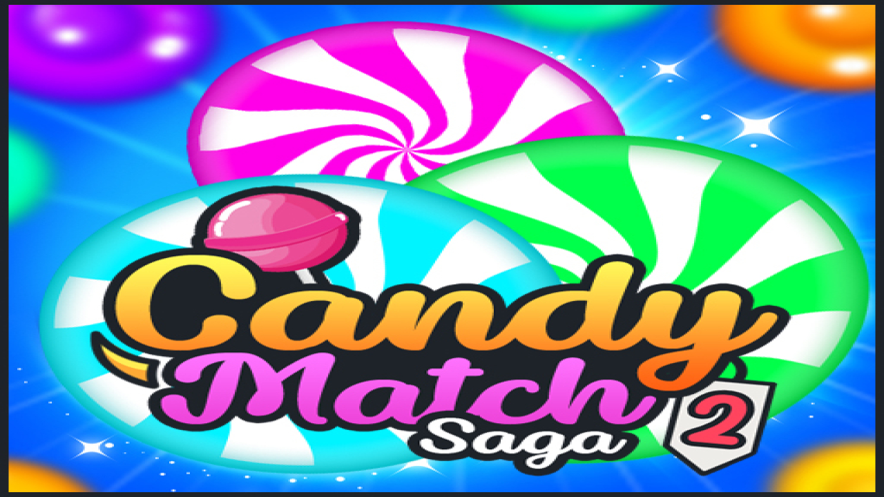 Play Candy Match Saga 2 Game Android