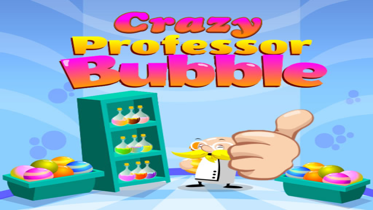 Free Crazy Professor Bubble Now Online