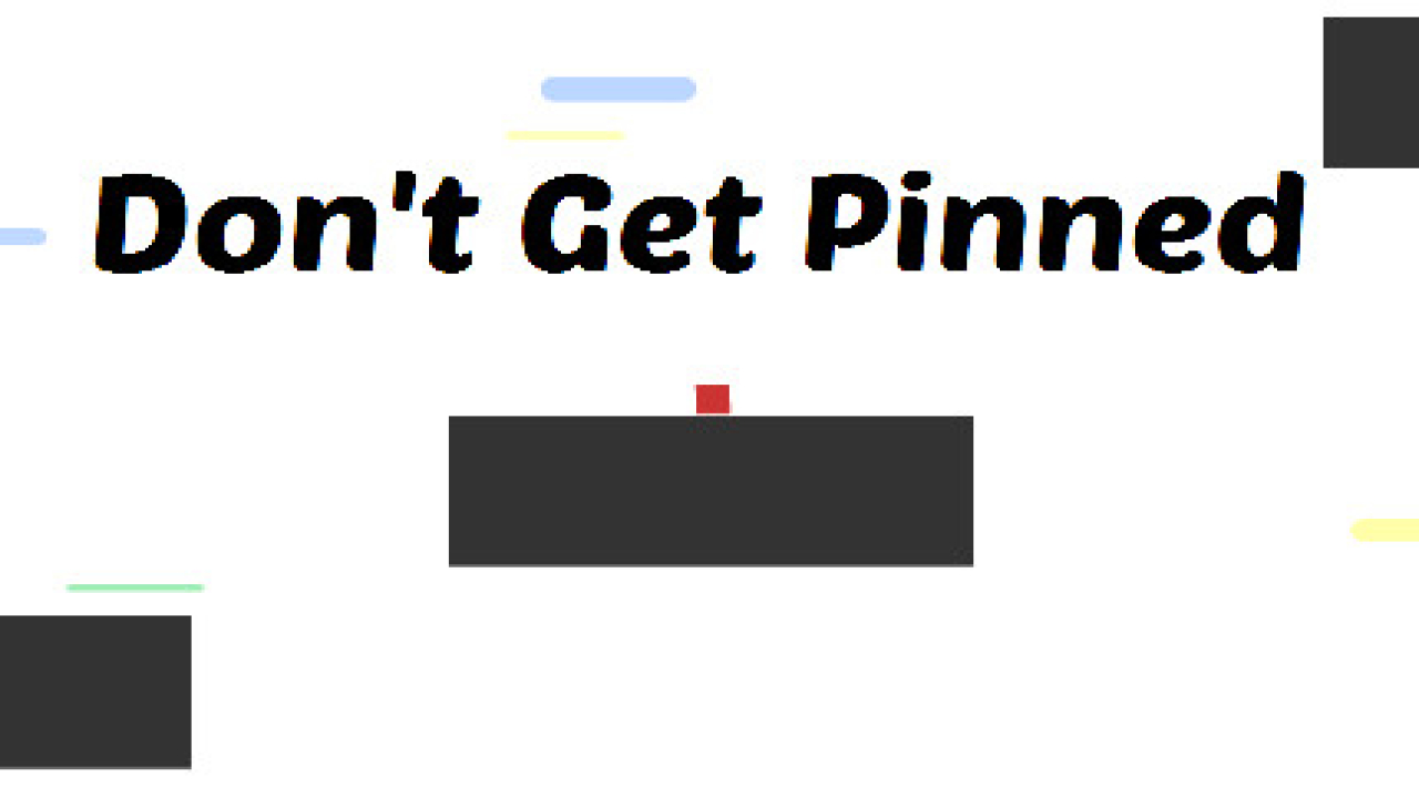 Play Dont Get Pinned Free Online Game Now
