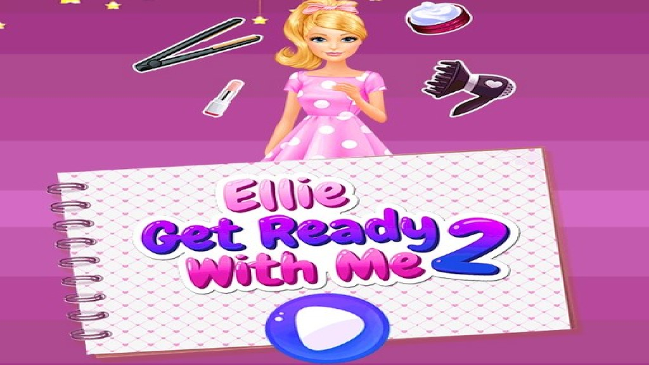 Free Ellie Get Ready with Me 2 Game Mobile Online