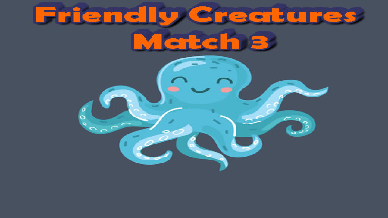 Play Friendly Creatures Match 3 Online For Laptop