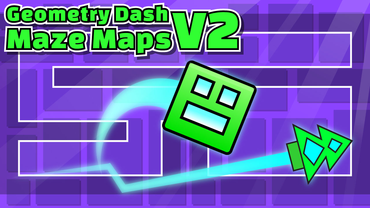 Play Geometry Dash Maze Maps V2 Free Game For PC Now