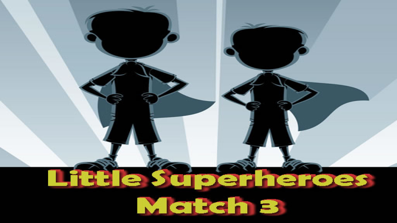 Play Little Superheroes Match 3 Android Online Game
