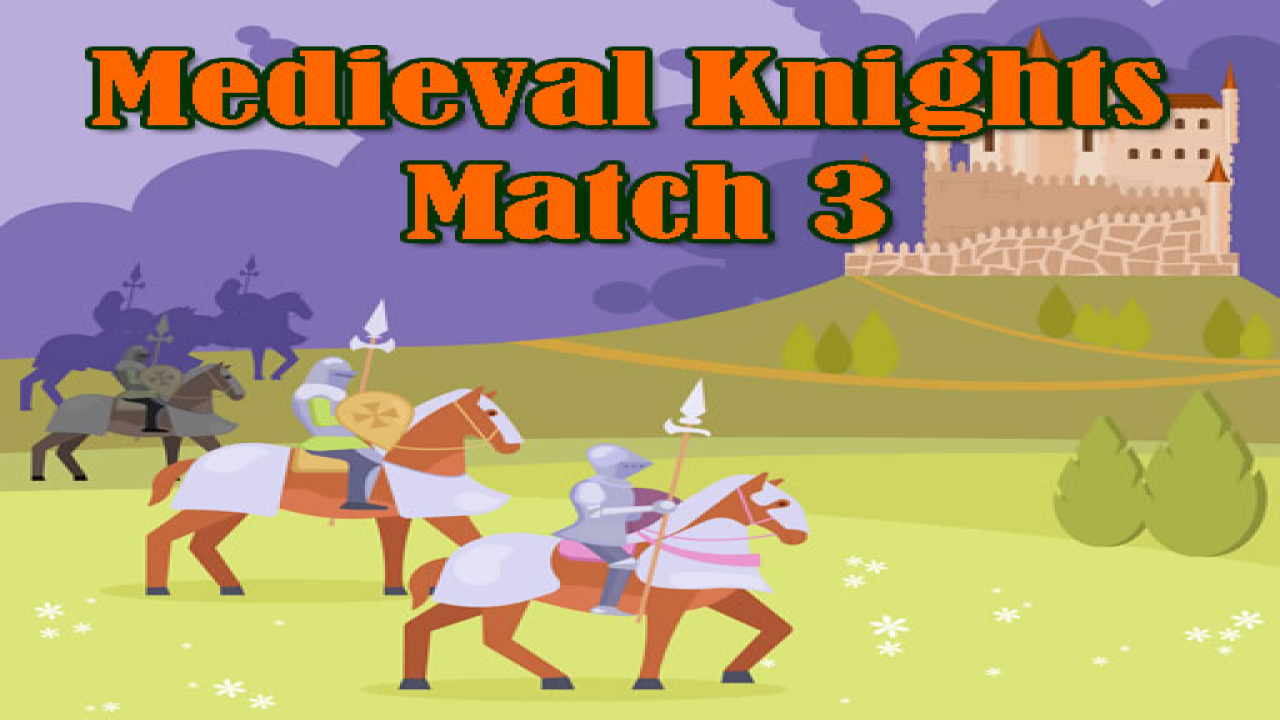 Play Free Medieval Knights Match 3 Game No Login