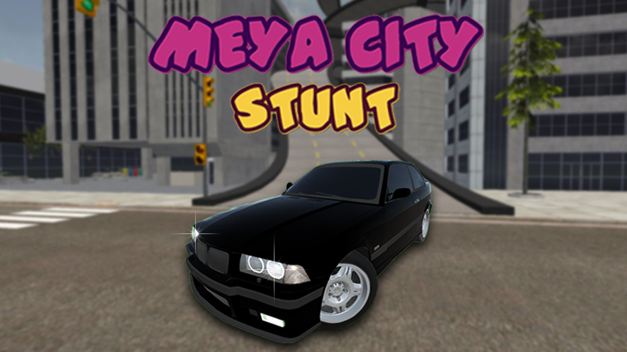 Play Meya City Stunt Mobile Game At Home Now