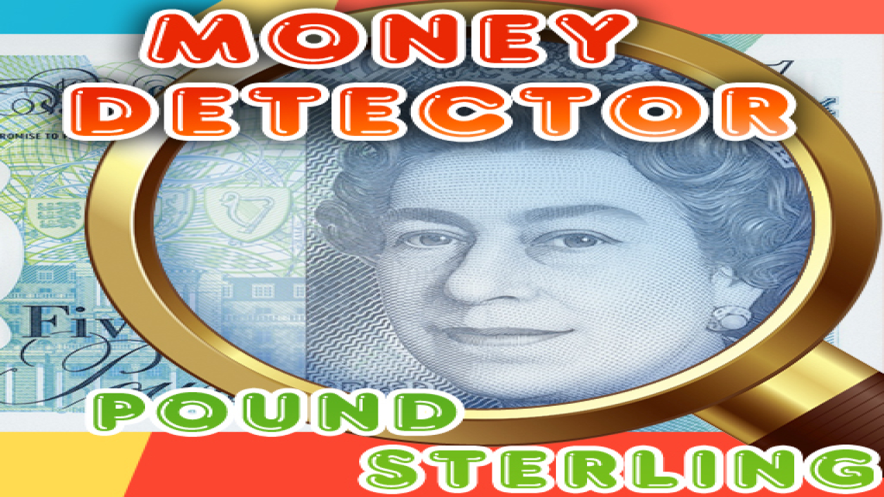 Play Money Detector Pound Sterling Online For PC