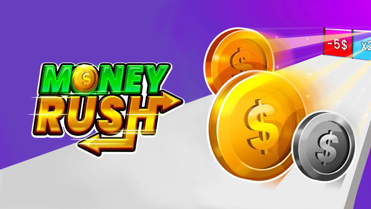 Play Money Rush Games Free Online