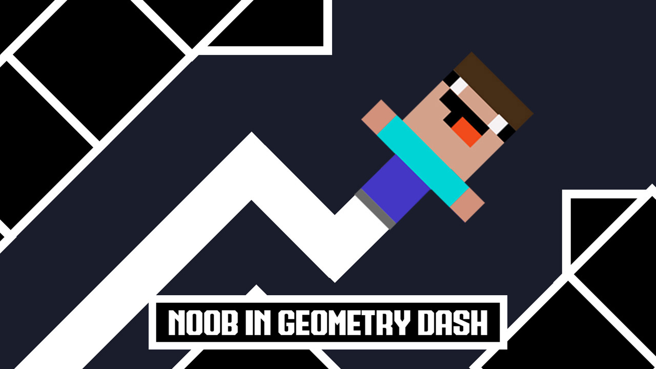 Play Noob in Geometry Dash Free On Mobile