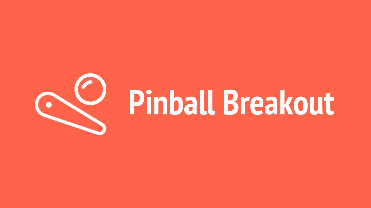 Play Pinball Breakout Online Game Free No Login
