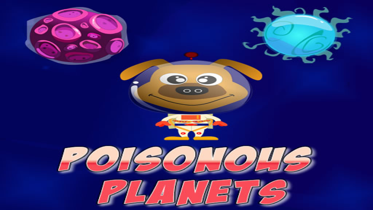 Play Poisonous Planets Game Android Online