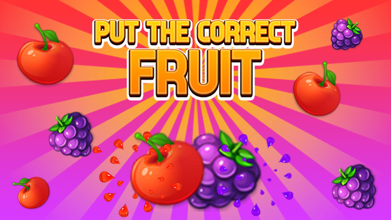 Free Put The Correct Fruit Mobile Game At Home