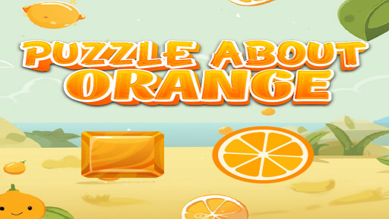 Play Puzzle About Orange Game Online