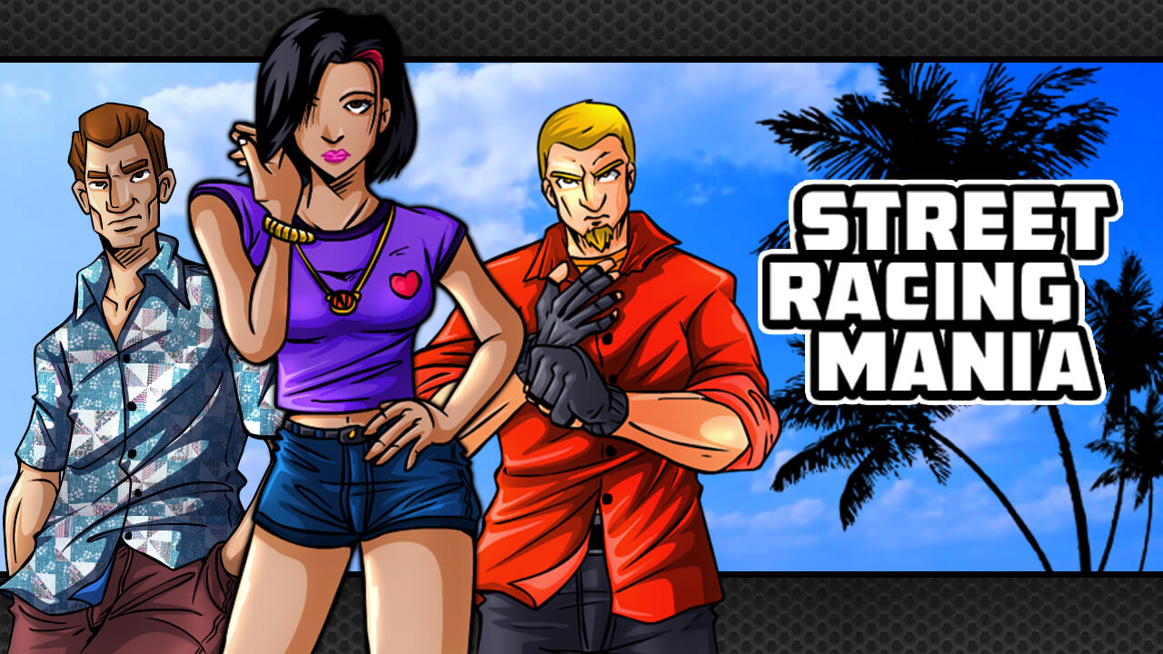 Play Street Racing Mania Game Android Online Now