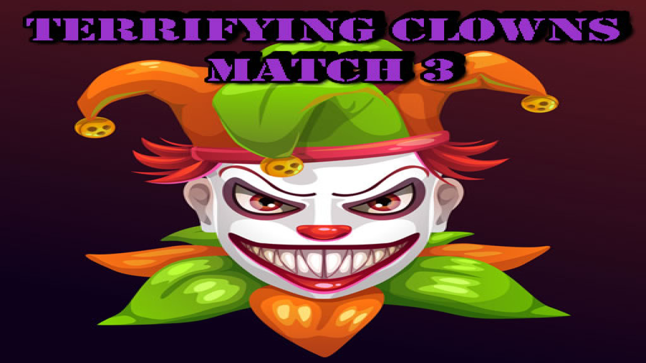 Free Terrifying Clowns Match 3 Mobile Game Instantly