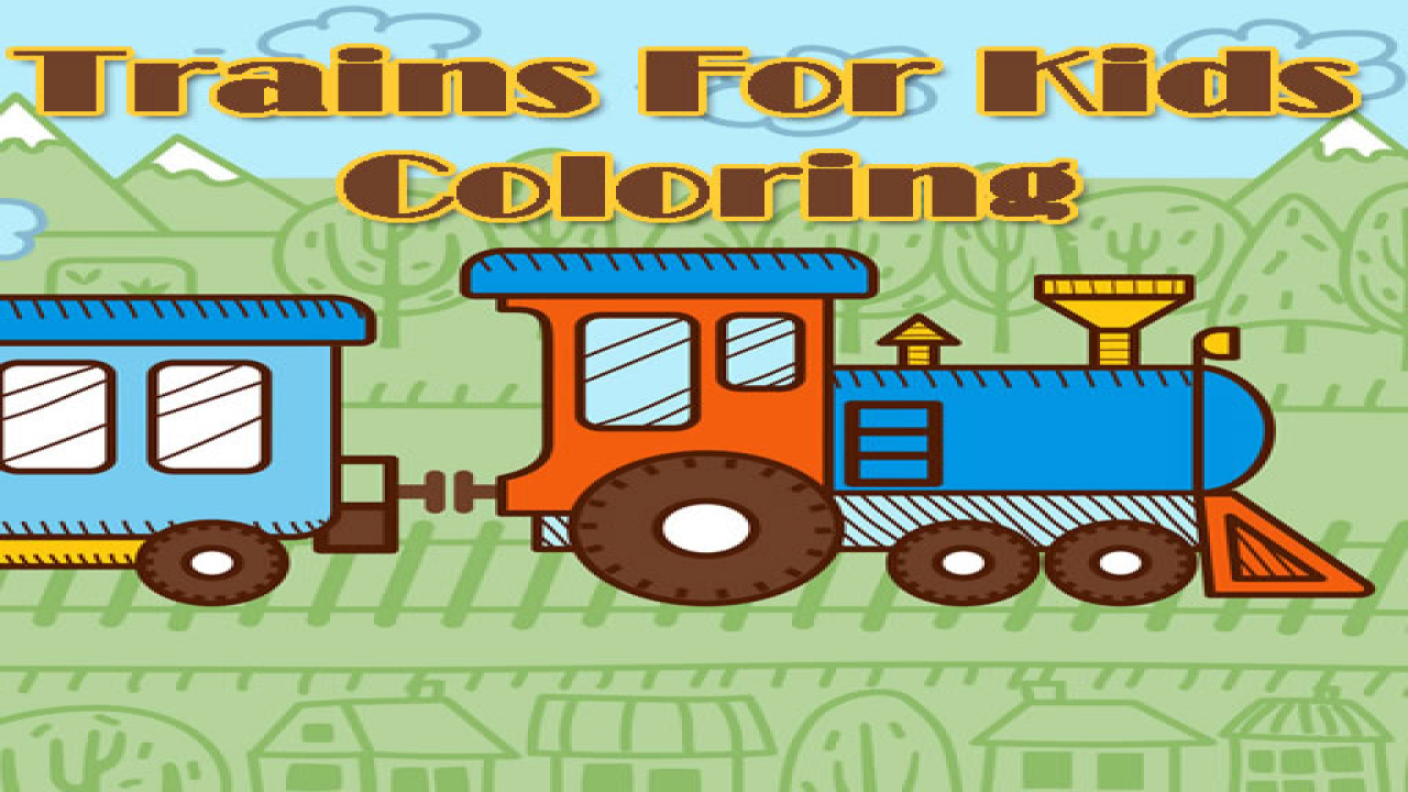 Free Trains For Kids Coloring Game Now