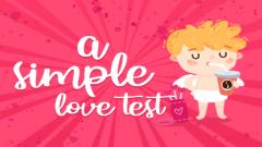 Free a Simple Love Test Online Game For Phone