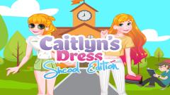 Play Caitlyn Dress Up School Now No Download