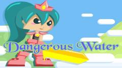Play Dangerous Water Game Free Online