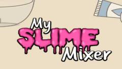 Free My Slime Mixer Android Online Game