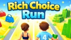 Rich Choice Run - Play Now