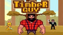 Free Timber guy Mobile Now Play