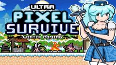 Play Ultra Pixel Survive Winter Coming PC Game No Download